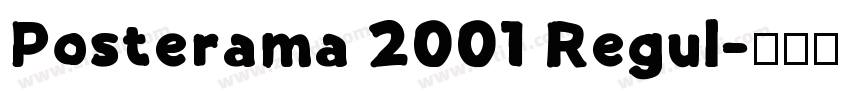 Posterama 2001 Regul字体转换